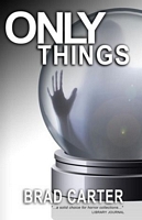 Only Things