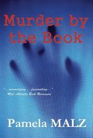 Cover of Murder by the Book by Pamela Malz
