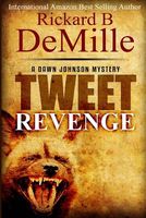 Cover of Tweet Revenge by Rickard B. DeMille