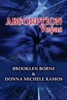 Cover of Absorption Vegas by Brooklen Borne