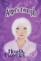 Cover of Angel's Triumph by Hugh A. Flowers