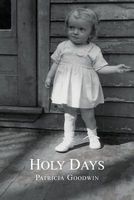 Cover of Holy Days by Patricia Goodwin