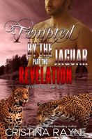 Tempted by the Jaguar: Revelation
