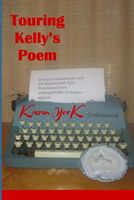 Touring Kelly's Poem