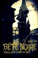 Bete Noire Issue #18