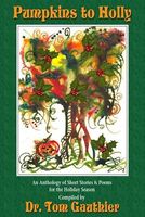Cover of Pumpkins to Holly by Tom Gauthier