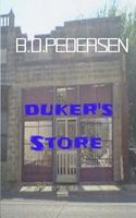 Cover of Duker's Store by B.D. Pedersen