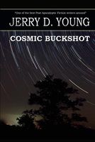 Cosmic Buckshot