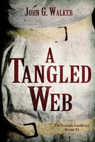 Cover of A Tangled Web by John G. Walker