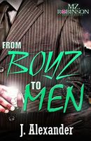 Cover of From Boyz To Men by J. Alexander