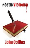 Cover of Poetic Violence by John Collins