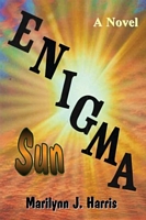 Cover of Enigma Sun by Marilynn J. Harris