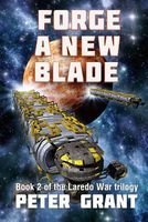 Cover of Forge a New Blade by Peter Grant