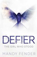 Defier: The Girl Who Stood