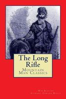 Cover of The Long Rifle by Stewart Edward White