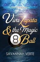Viva Zapata & the Magic 8-Ball