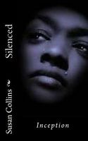 Cover of Silenced: The Beginning by Susan Collins