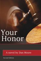 Cover of Your Honor by Dan Moore