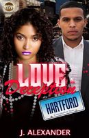 Cover of Love & Deception in Homicide Hartford by J. Alexander