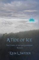 Cover of A Tide of Ice by Erin L. Snyder
