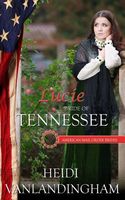 Lucie: Bride of Tennessee