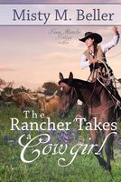 The Rancher Takes a Cowgirl