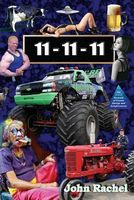 Cover of 11 - 11 - 11 by John Rachel
