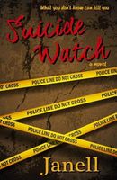 Cover of Suicide Watch by Janell; A'ndrea J. Wilson