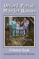 Orford Parish Murder Houses