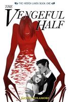 The Vengeful Half