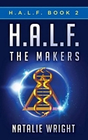 H.A.L.F. The Makers