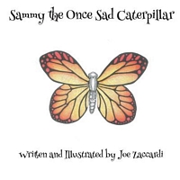 Sammy the Once Sad Caterpillar
