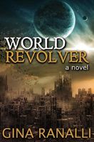 Cover of World Revolver by Gina Ranalli