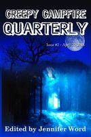 Creepy Campfire Quarterly