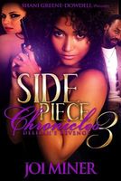 Side Piece Chronicles 3