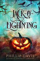 Cover of Jack'o'Lightning by Phillip Davis