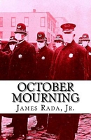Cover of October Mourning by James R. Rada Jr.