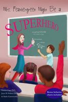 Cover of Mrs. Feathergreen Might be a Superhero by Joyce Holmes