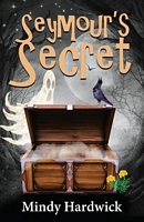 Cover of Seymour's Secret by Mindy Hardwick