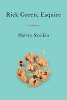 Cover of Rick Green, Esquire by Harvey Sawikin
