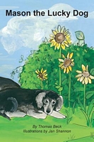 Cover of Mason the Lucky Dog by Thomas Beck