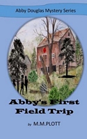 Abby's First Field Trip