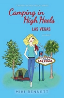 Camping in High Heels: Las Vegas