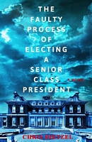 The Faulty Process of Electing a Senior Class President