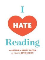 I Hate Reading