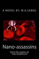 Cover of Nano-Assassins by W.A. Sabol