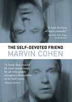 Cover of The Self-Devoted Friend by Marvin Cohen
