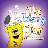 Cover of The Worry Jar by Michelle White