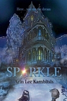 Cover of Sparkle by Arin Lee Kambitsis