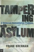 Tampering with Asylum